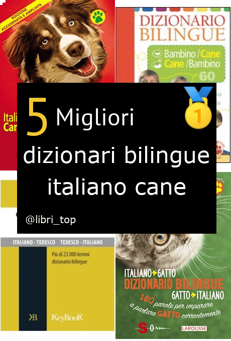 Migliori dizionari bilingue italiano cane