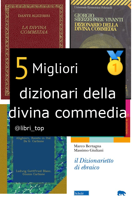 Migliori dizionari della divina commedia