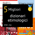 Migliori dizionari etimologici