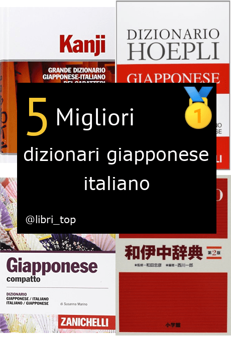 Migliori dizionari giapponese italiano
