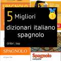 Migliori dizionari italiano spagnolo