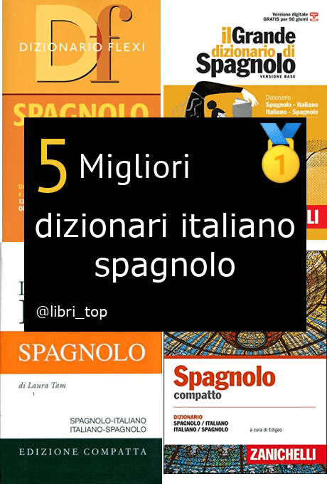 Migliori dizionari italiano spagnolo