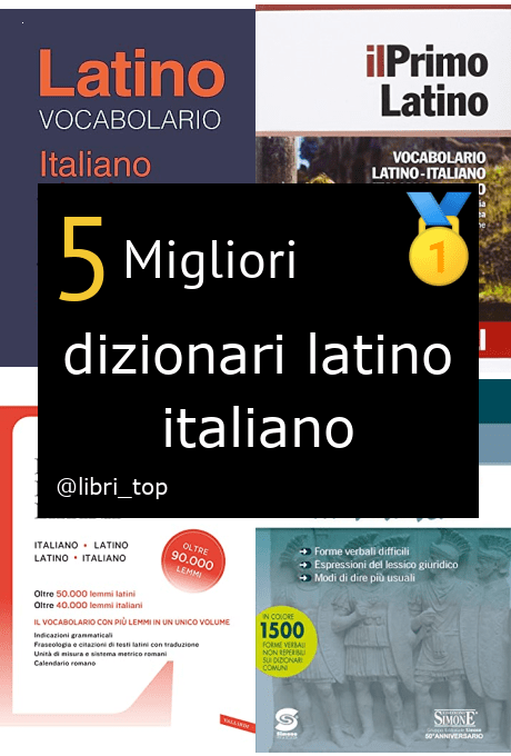 Migliori dizionari latino italiano