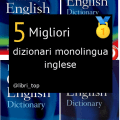 Migliori dizionari monolingua inglese