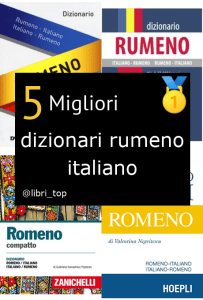 Migliori dizionari rumeno italiano