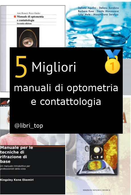 Migliori manuali di optometria e contattologia