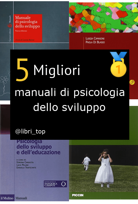 Migliori manuali di psicologia dello sviluppo