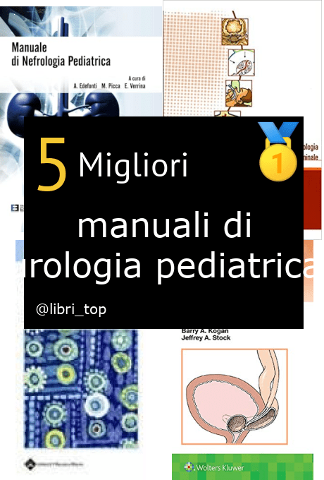 Migliori manuali di urologia pediatrica