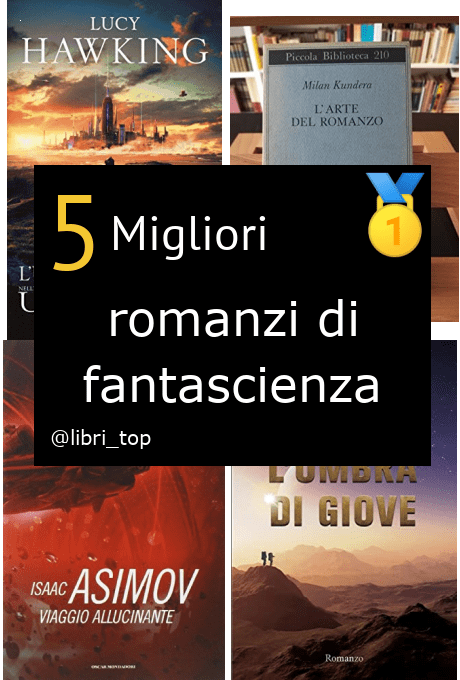 Migliori romanzi di fantascienza