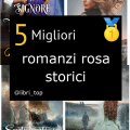 Migliori romanzi rosa storici