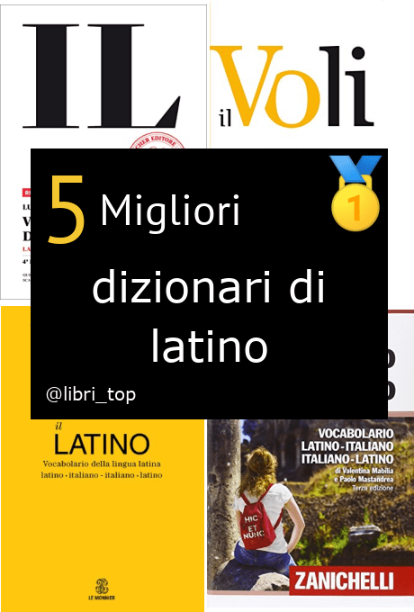 Migliori dizionari di latino