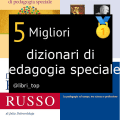 Migliori dizionari di pedagogia speciale