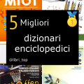 Migliori dizionari enciclopedici