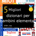 Migliori dizionari per bambini elementari