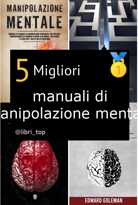 Migliori manuali di manipolazione mentale