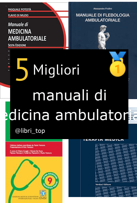 Migliori manuali di medicina ambulatoriale