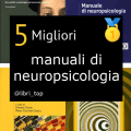 Migliori manuali di neuropsicologia