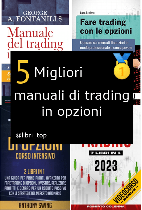 Migliori manuali di trading in opzioni