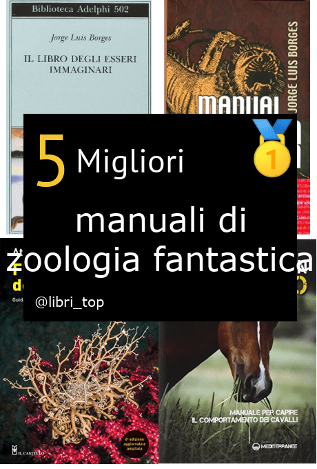 Migliori manuali di zoologia fantastica