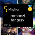 Migliori romanzi fantasy