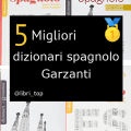 Migliori dizionari spagnolo Garzanti