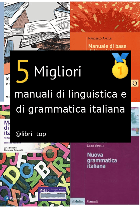 Migliori manuali di linguistica e di grammatica italiana