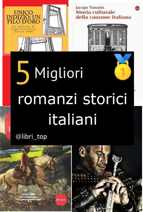 Migliori romanzi storici italiani