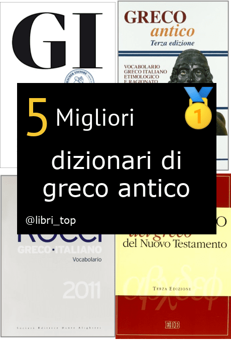 Migliori dizionari di greco antico