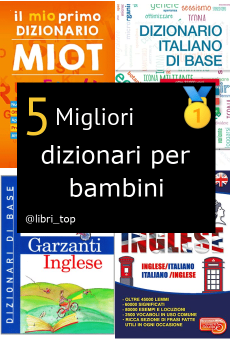 Migliori dizionari per bambini