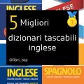 Migliori dizionari tascabili inglese