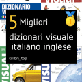 Migliori dizionari visuale italiano inglese
