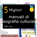 Migliori manuali di geografia culturale