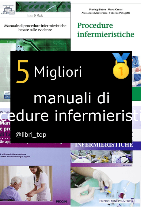 Migliori manuali di procedure infermieristiche