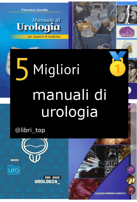 Migliori manuali di urologia