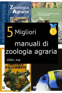 Migliori manuali di zoologia agraria