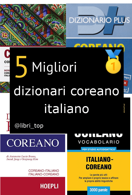 Migliori dizionari coreano italiano