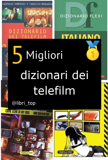 Migliori dizionari dei telefilm