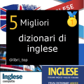 Migliori dizionari di inglese