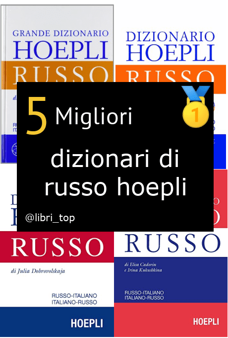 Migliori dizionari di russo hoepli