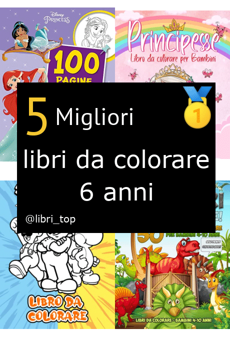 Migliori libri da colorare 6 anni