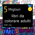 Migliori libri da colorare adulti