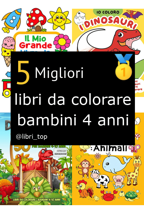 Migliori libri da colorare bambini 4 anni【Classifica 2024】