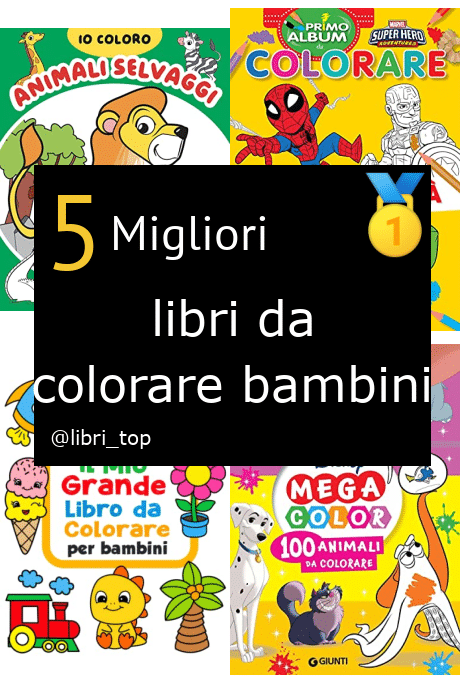 Migliori libri da colorare bambini