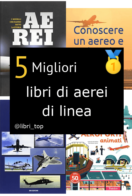 Migliori libri di aerei di linea