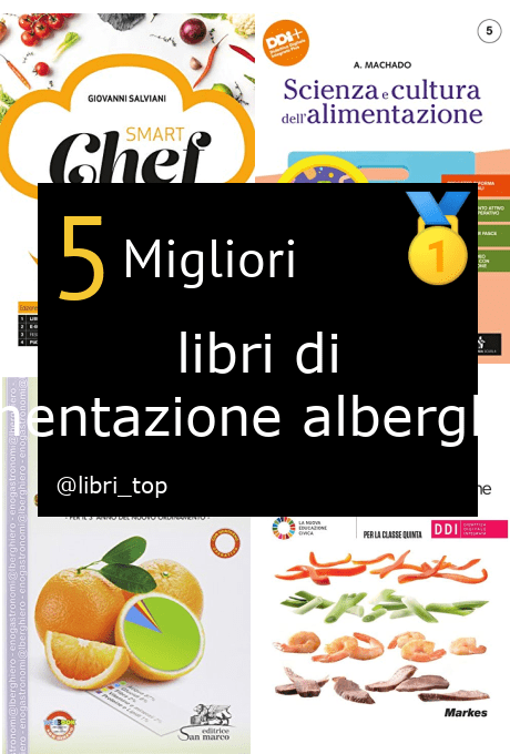 Migliori libri di alimentazione alberghiero