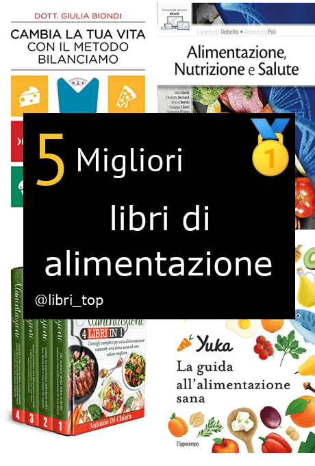 Migliori libri di alimentazione