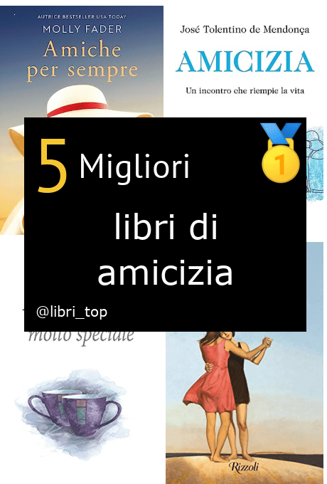 Migliori libri di amicizia