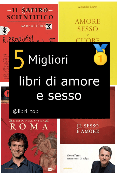 Migliori libri di amore e sesso