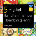 Migliori libri di animali per bambini 2 anni