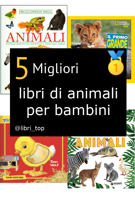 Migliori libri di animali per bambini